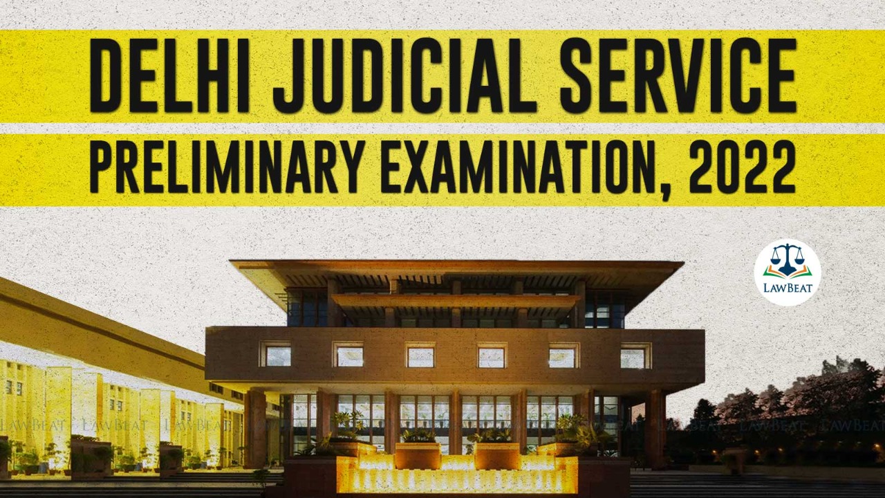 Delhi High Court dismisses plea by judicial aspirants challenging final answer keys of DJS Preliminary Examination, 2022 Delhi High Court dismisses plea by judicial aspirants challenging final answer keys of DJS Preliminary Examination, 2022